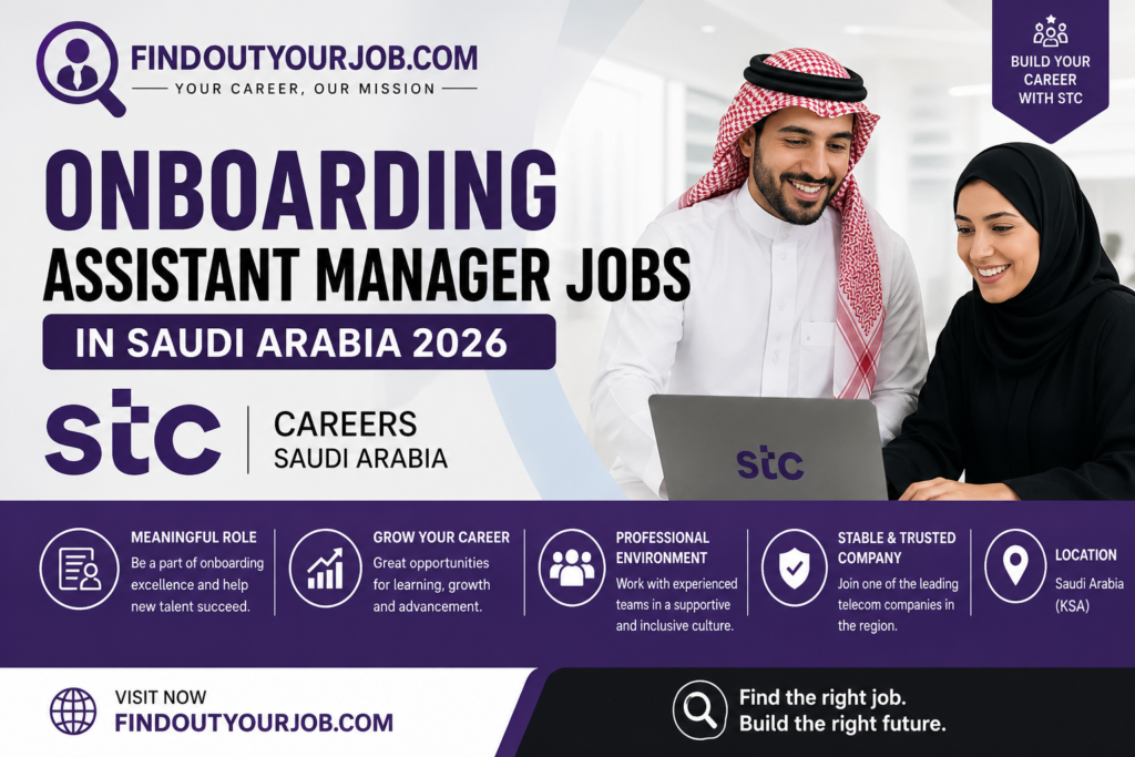Onboarding Assistant Manager Jobs in Saudi Arabia 2026 | stc Careers Saudi Arabia Image