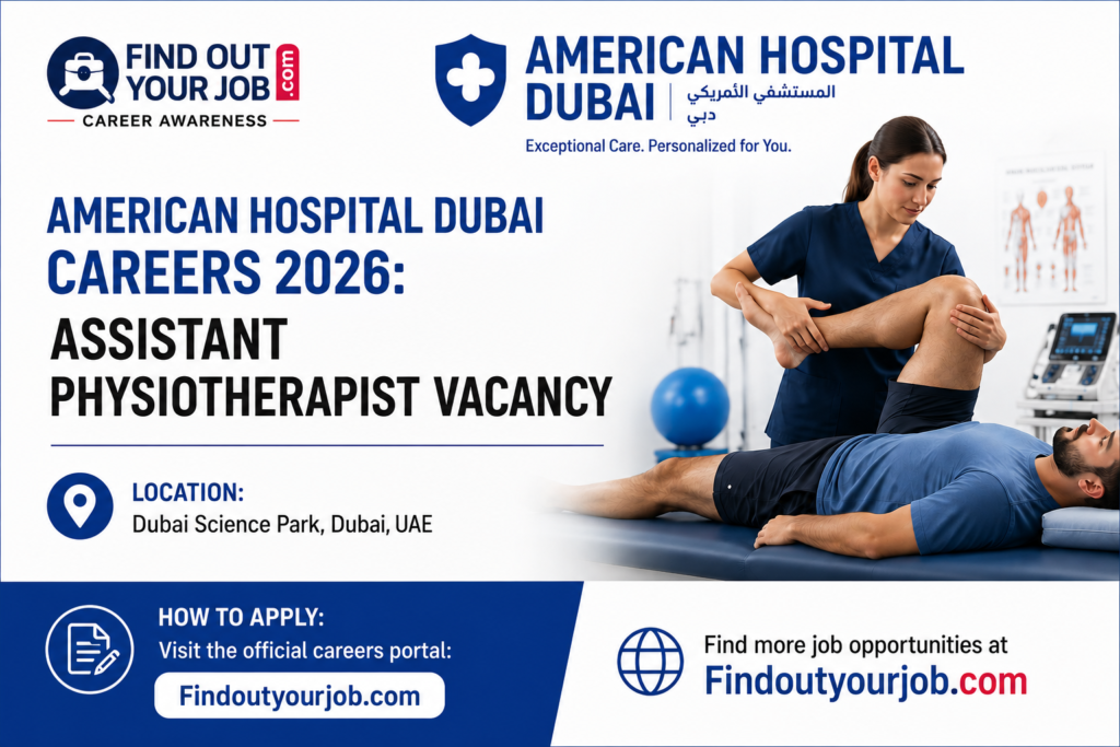 American Hospital Dubai Careers 2026: Assistant Physiotherapist Vacancy Image